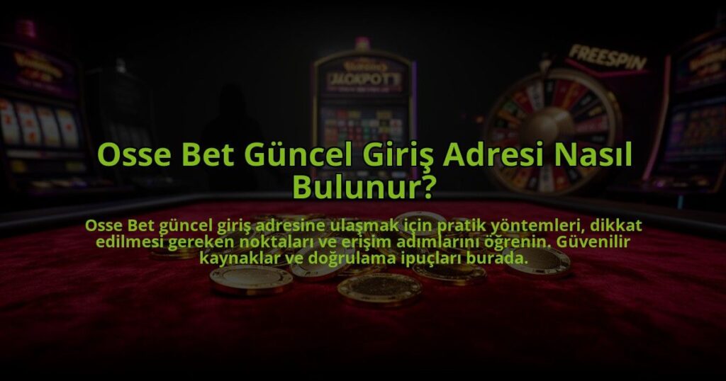 Osse-Bet-Guncel-Giris-Adresi-Nasil-Bulunur-overlay-1784478670.jpg