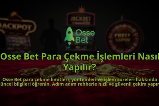 Osse-Bet-Para-Cekme-Islemleri-Nasil-Yapilir-overlay-1784393659.jpg