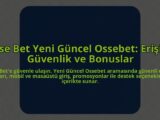 Osse-Bet-Yeni-Guncel-Ossebet-Erisim-Guvenlik-ve-Bonuslar-overlay-1784465394.jpg