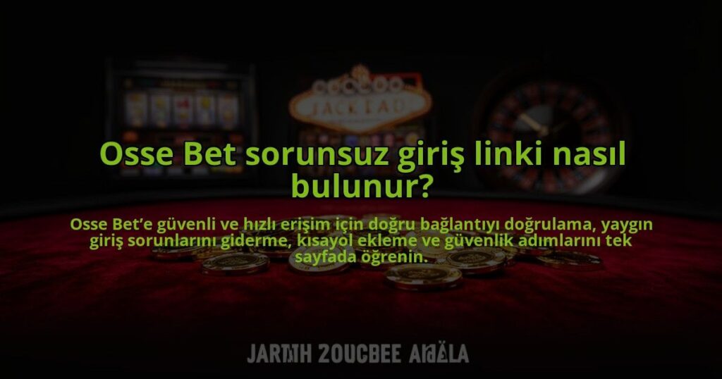 Osse-Bet-sorunsuz-giris-linki-nasil-bulunur-overlay-1784461292.jpg