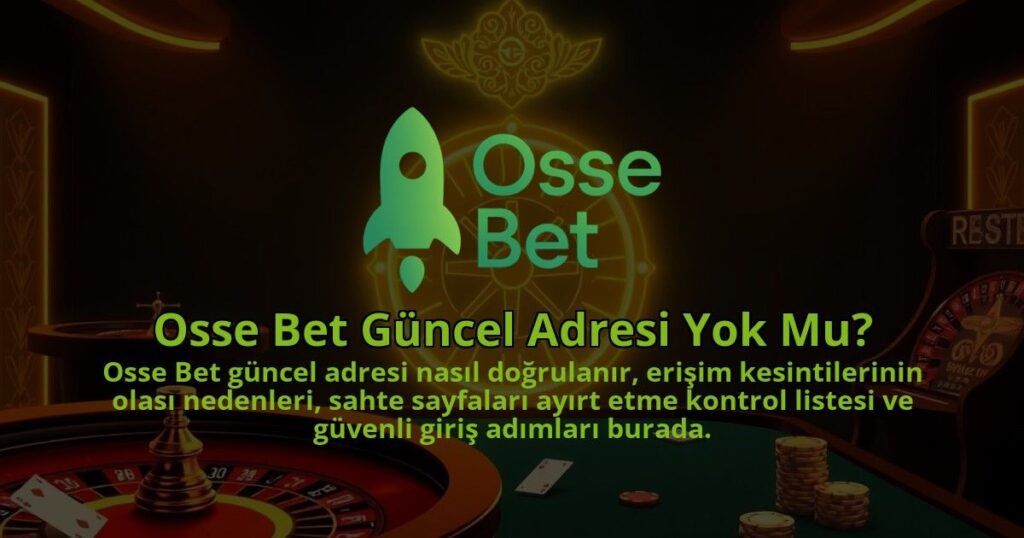 Osse-Bet-Guncel-Adresi-Yok-Mu-1786681762.jpg