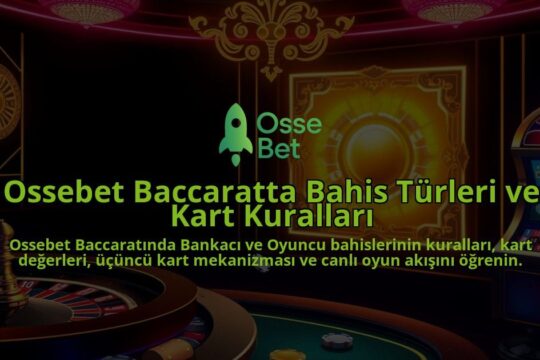 Ossebet-Baccaratta-Bahis-Turleri-ve-Kart-Kurallari-overlay-1786641265.jpg