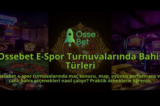 Ossebet-E-Spor-Turnuvalarinda-Bahis-Turleri-overlay-1786609764.jpg