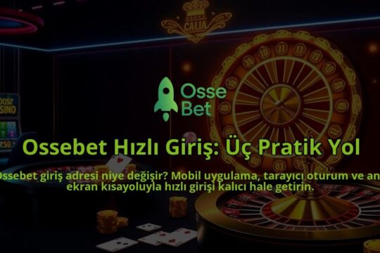Ossebet-Hizli-Giris-Uc-Pratik-Yol-overlay-1786650137.jpg