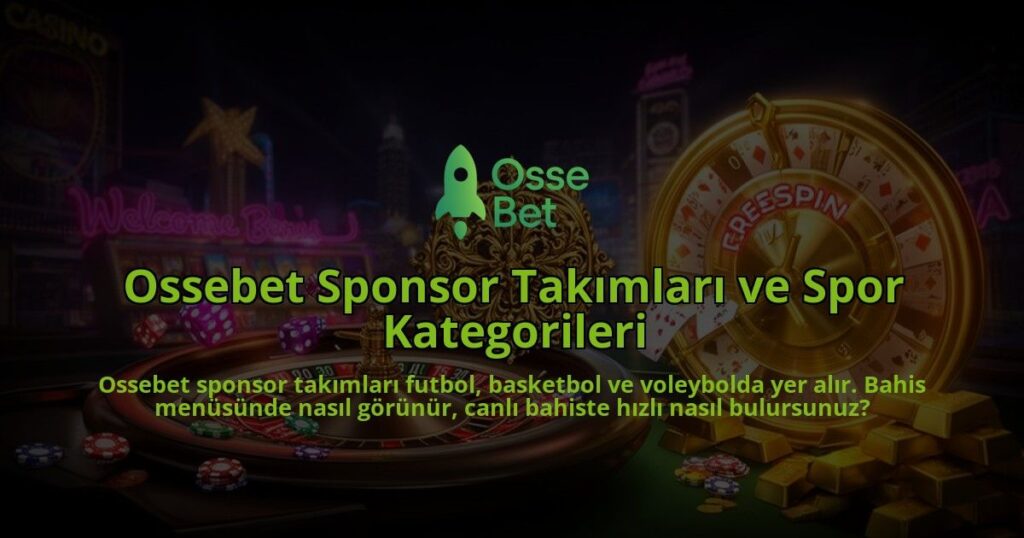 Ossebet-Sponsor-Takimlari-ve-Spor-Kategorileri-overlay-1786611011.jpg
