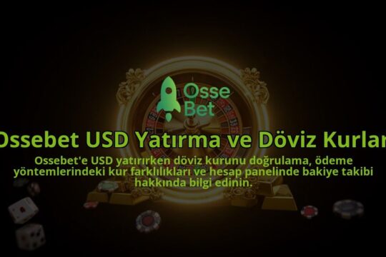 Ossebet-USD-Yatirma-ve-Doviz-Kurlari-overlay-1786612892.jpg