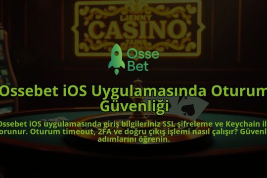 Ossebet-iOS-Uygulamasinda-Oturum-Guvenligi-overlay-1786646576.jpg